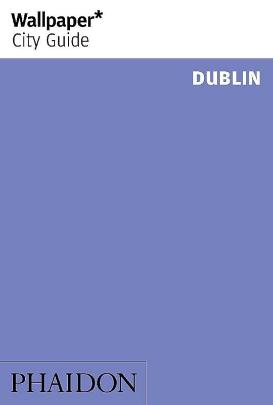 Wallpaper* City Guide Dublin 2014 by Wallpaper*
