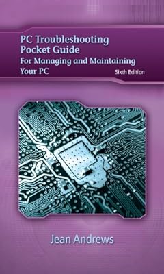 PC Troubleshooting Pocket Guide for Andrews' A+ Guide to Managing &amp; Maintaining Your PC