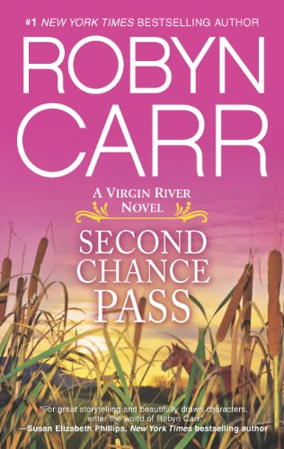 Second Chance Pass: Book 5 of Virgin River series by Robyn Carr