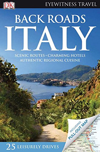 Back Roads Italy by DK Publishing