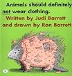 Animals Should Definitely Not Wear Clothing