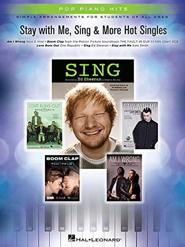Stay with Me, Sing & More Hot Singles: Simple Arrangements for Students of All Ages by Hal Leonard Corp.