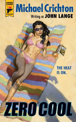 Zero Cool by Michael Crichton