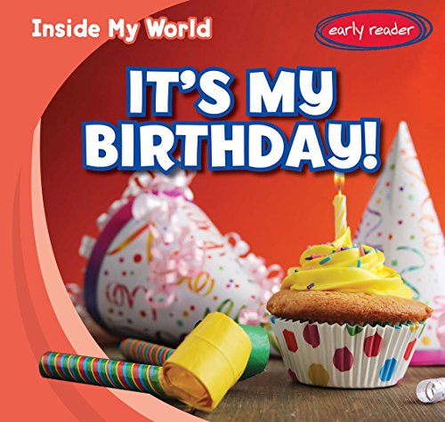 It's My Birthday! by Tina Benjamin