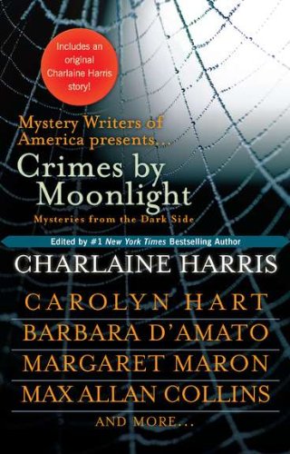 Crimes by Moonlight: Mysteries from the Dark Side by Charlaine Harris