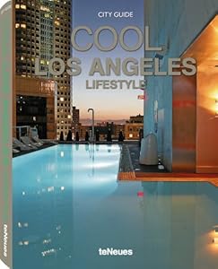 Cool Los Angeles (Cool City Guides) (English and German Edition)