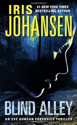 Blind Alley: An Eve Duncan Forensics Thriller