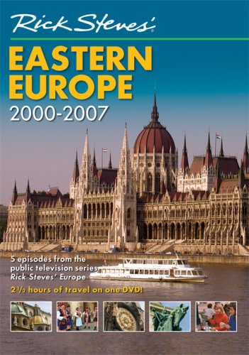 Rick Steves' Eastern Europe DVD 2000-2007 (Rick Steves) by Rick Steves