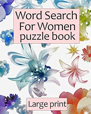 Word Search For Women Puzzle Book Large Print: word search for women puzzle book gift large print Makes a great gift - Puzzles activity book