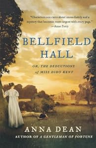 Bellfield Hall: Or, The Deductions of Miss Dido Kent
