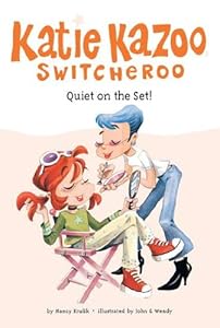 
Quiet on the Set! (Katie Kazoo, Switcheroo No.10)  by   

Nancy E. Krulik (Author), John & Wendy (Illustrator)











