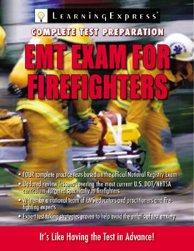 EMT-Basic Exam for Firefighters by LearningExpress Editors