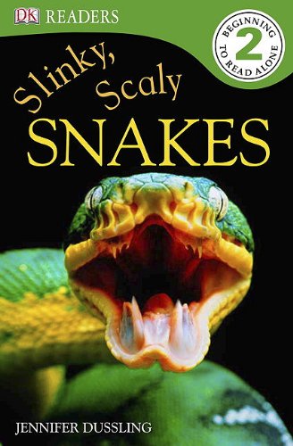 DK Readers L2: Slinky, Scaly Snakes by Angela Royston