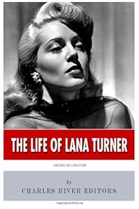 American Legends: The Life of Lana Turner