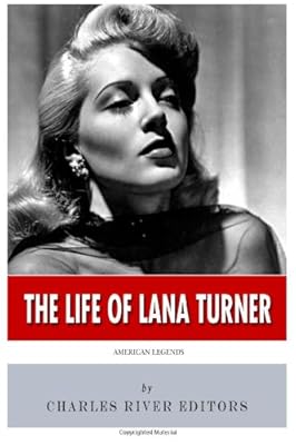 American Legends: The Life of Lana Turner
