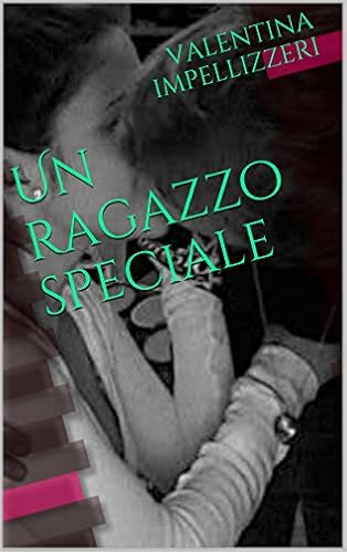 Valentina Impellizzeri - Un ragazzo speciale (2015)