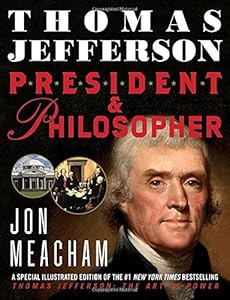 Thomas Jefferson: President and Philosopher