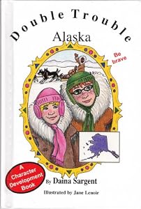 Alaska (Double Trouble Series)