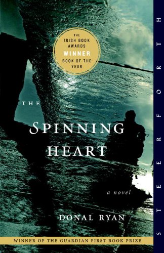 The Spinning Heart: A Novel by Donal Ryan