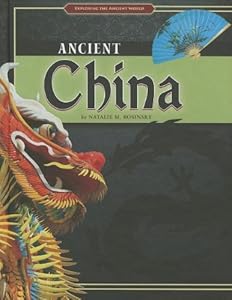 Ancient China by Natalie M. Rosinsky