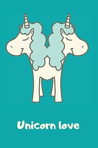 Unicorn love: Sweet double headed unicorn for girls who love fairy tales, 6x9 lined 80 pages