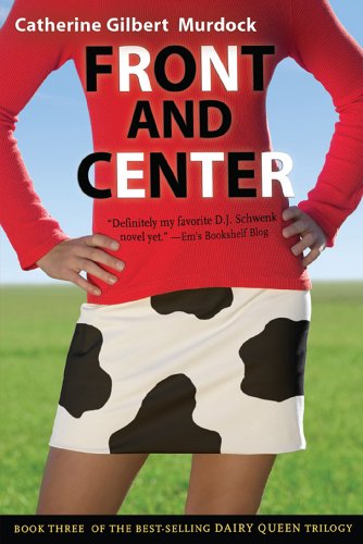 Front and Center by Catherine Gilbert Murdock