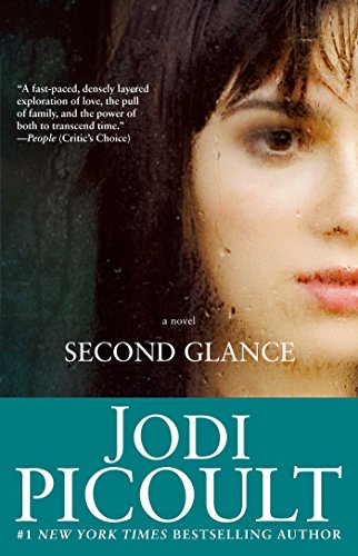 Second Glance: A Novel by Jodi Picoult