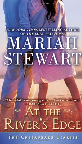 At the River's Edge: The Chesapeake Diaries by Mariah Stewart