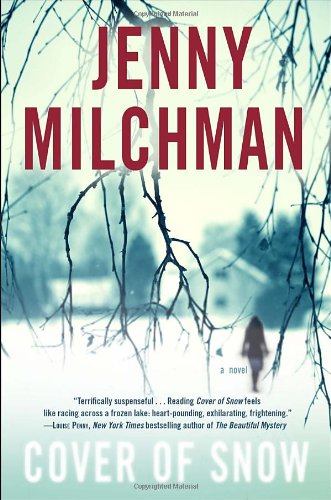 Cover of Snow: A Novel by Jenny Milchman