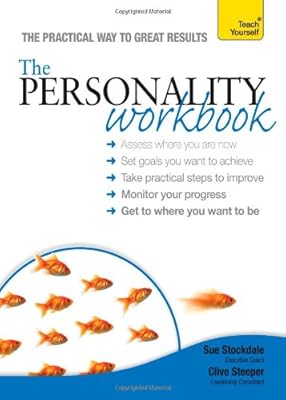 The Personality Workbook: A Teach Yourself Guide (Teach Yourself: Relationships & Self-Help)