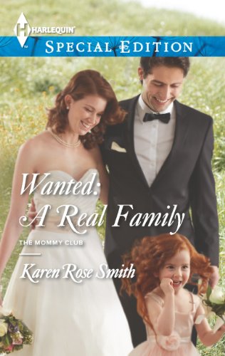 Wanted: A Real Family by Karen Rose Smith