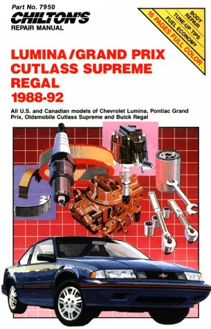 Chevy Lumina, Gran Prix, Cutlass Supreme, and Regal, 1988-92 (Chilton's Repair Manual (Model Specific)) by Chilton