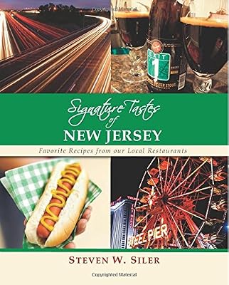 Signature Tastes of New Jersey: Favorite Recipes of our Local Restaurants