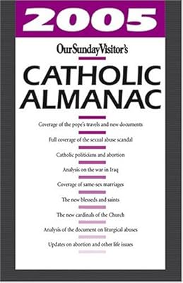 2005 Our Sunday Visitors Catholic Almanac