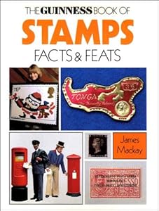 The Guinness book of stamps: Facts & feats