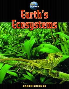 Earth's Ecosystems (Planet Earth)