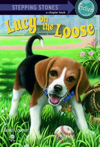 Absolutely Lucy #2: Lucy on the Loose (A Stepping Stone Book(TM)) by Ilene Cooper