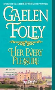 Her Every Pleasure: A Novel