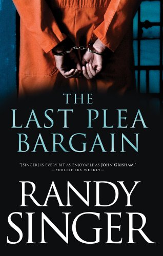 The Last Plea Bargain by Randy Singer