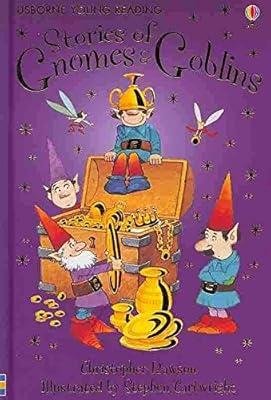 [Stories of Gnomes and Goblins] (By: Christopher Rawson) [published: November, 2006]