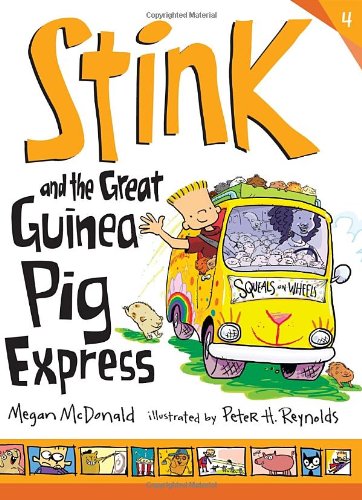 Stink and the Great Guinea Pig Express (Book #4) by Megan McDonald