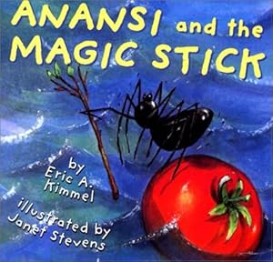 Anansi and the Magic Stick