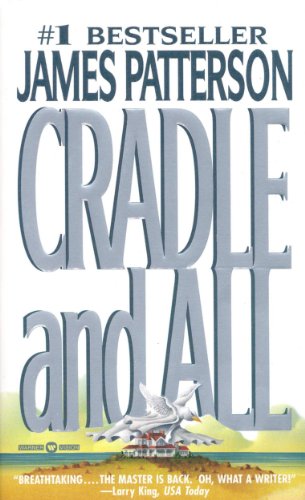Cradle and All by James Patterson
