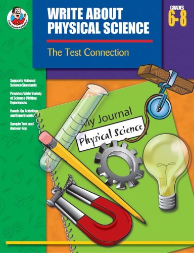 Write About Physical Science, Grades 6 - 8 by Lesa Rohrer