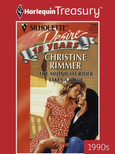 THE MIDNIGHT RIDER TAKES A BRIDE by Christine Rimmer