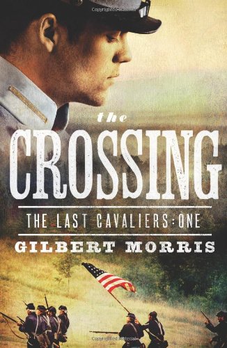 The Crossing by Gilbert Morris