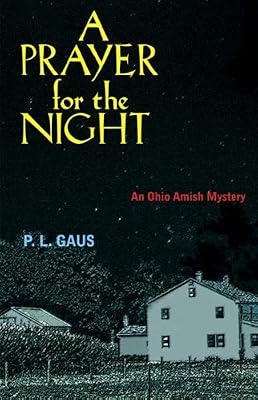 A Prayer for the Night (Ohio Amish Mystery Series #5)