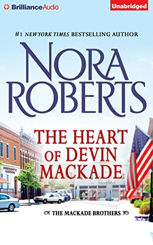 The Heart of Devin MacKade by Nora Roberts