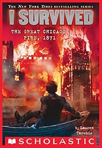 I Survived #11: I Survived the Great Chicago Fire, 1871