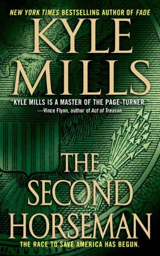 The Second Horseman: A Thriller (Fade Book 2) by Kyle Mills